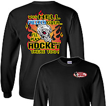 Long Sleeve Hockey T-Shirt: When Hell Freezes Over