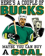 Hockey T-Shirt: Couple Of Bucks