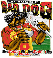 Lacrosse T-Shirt: Bad Dog Lacrosse