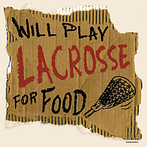 Lacrosse T-Shirt: Lacrosse For Food